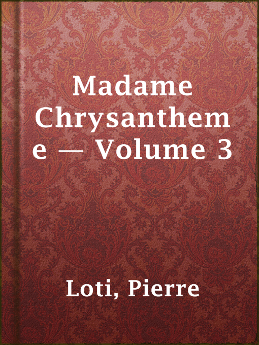 Imagen de portada para Madame Chrysantheme — Volume 3